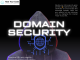 Domain Security Essentials: Safeguarding Your Online Identity and Reputation