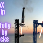 How did Elon Musk’s SpaceX Starship Get Successfully Caught by Chopsticks? SpaceX Starship Got Successfully Caught by Chopsticks