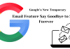 Google’s New Temporary Email Feature Say Goodbye to Spam Forever! Google’s New Temporary Email Feature: Say Goodbye to Spam Forever