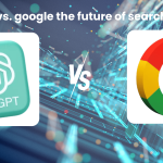 ChatGPT vs. Google: The Future of Search Engines ChatGPT vs. Google: The Future of Search Engines