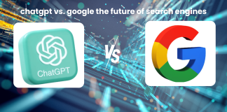 ChatGPT vs. Google: The Future of Search Engines ChatGPT vs. Google: The Future of Search Engines