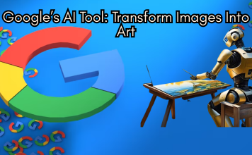 Google’s New AI Tool Transforms Images into Unique Creations Google’s AI Tool: Transform Images Into Art
