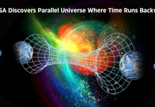 NASA Scientists Explore the Possibility of a Parallel Universe Where Time Runs Backwards NASA Discovers Parallel Universe Where Time Runs Backwards