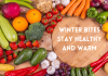 A Guide to Delicious and Healthy Winter Foods for Kids! Winter Bites: Stay Healthy and Warm