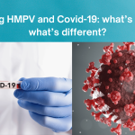 Understanding HMPV and COVID-19: What’s the Same and What’s Different? Understanding HMPV and COVID-19: What’s the Same and What’s Different?
