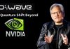 D-Wave’s Quantum Leap – A New Era Beyond NVIDIA Begins D-Wave Leads Quantum Shift Beyond NVIDIA