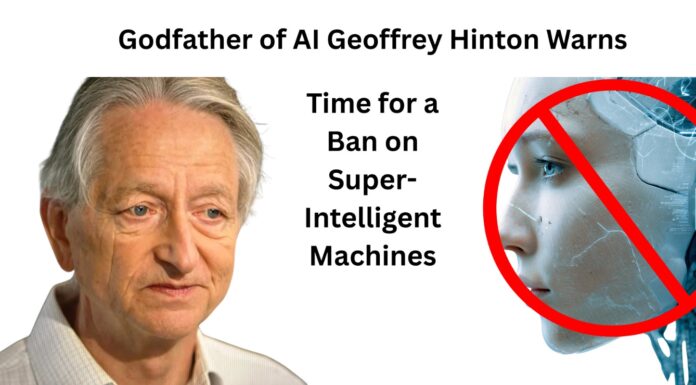 Godfather of AI Geoffrey Hinton Warns: Time for a Ban on Super-Intelligent Machines AI pioneer Geoffrey Hinton urges a global ban on super-intelligent AI, warning of existential risks if machines surpass human control